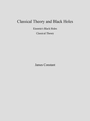 cover image of Classical Theory and Black Holes